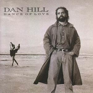 Dan Hill的專輯Dance of Love