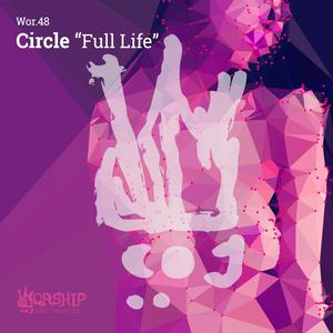 Circle的專輯Full Life