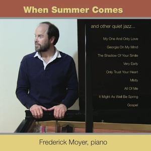 Frederick Moyer的專輯When Summer Comes