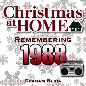 Graham Blvd.的專輯Christmas at Home: Remembering 1988