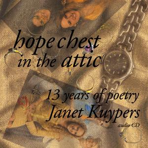 Janet Kuypers的專輯Hope Chest In The Attic - 13 Years of Poetry & Prose