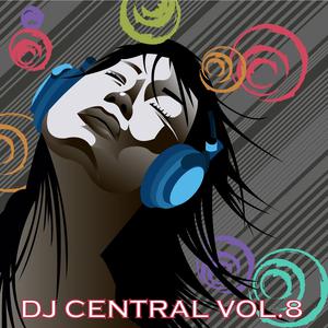 Various Artists的專輯DJ Central Vol. 8