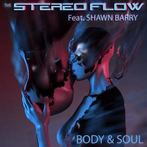 The Stereo Flow的專輯Body & Soul