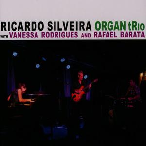 Ricardo Silveira的專輯Ricardo Silveira Organ Trio