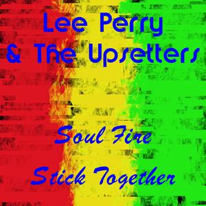 Lee Perry & The Upsetters的專輯Soul Fire