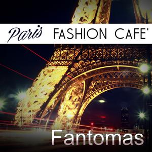 Fantomas的專輯Paris Fashion Cafe'