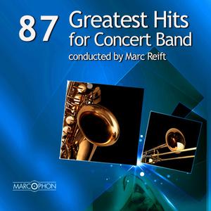 Marc Reift的專輯87 Greatest Hits for Concert Band