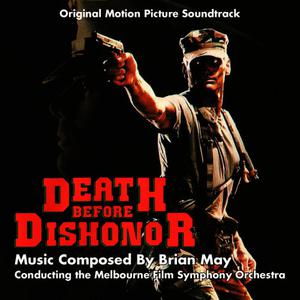 Brian May的專輯Death Before Dishonor - Original Motion PIcture Soundtrack