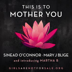 Sinead O'Connor的專輯This Is to Mother You