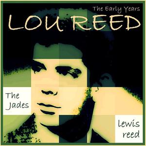 Lou Reed的專輯Lou Reed: The Early Years