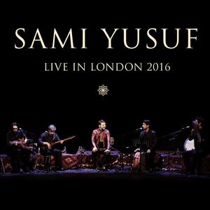 Sami Yusuf的專輯Live in London 2016