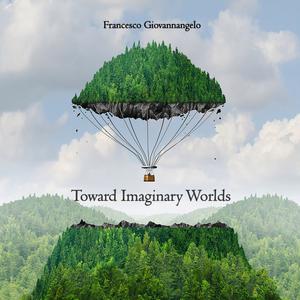 Francesco Giovannangelo的專輯奇幻國度 / 一段療癒心靈的音樂旅程