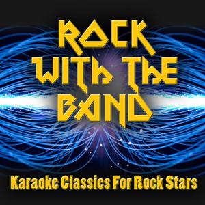 收聽Rock Scissors Inc.的Rockstar (Originally Performed by Nickelback) [Karaoke Version]歌詞歌曲