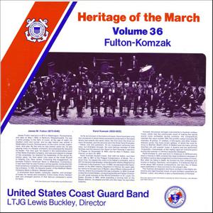 US Coast Guard Band的專輯Heritage of the March Vol. 36 - The Music of Fulton and Komzak