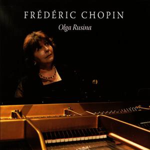 Olga Rusina的專輯Piano Recital: Frédéric Chopin