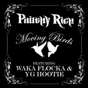 Philthy Rich的專輯Moving Birds
