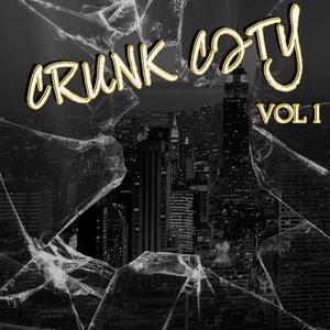 Various Artists的專輯Crunk City, Vol. 1