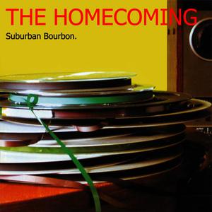 Homecomings的專輯Suburban Bourbon