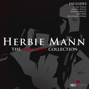 Herbie Mann的專輯Herbie Mann - The Red Poppy Collection