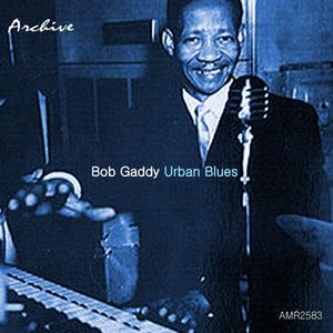 Bob Gaddy的專輯Urban Blues
