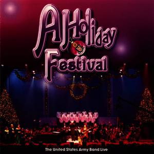 US Army Band的專輯A Holiday Festival