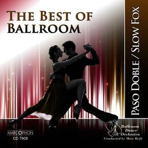 The Best of Ballroom Paso Doble & Slow Fox