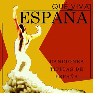 Spain Diferent Band的專輯Que Viva España!!! Canciones Típicas de España