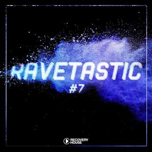 Various Artists的專輯Ravetastic #7