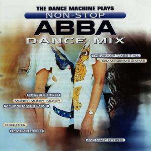The Dance Machines的專輯Non-Stop Abba Dance Mix