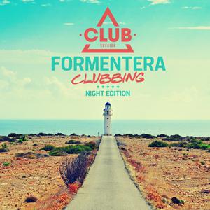 Various Artists的專輯Formentera Clubbing - Night Edition
