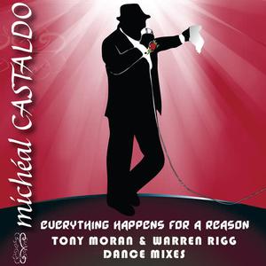 Everything Happens for a Reason (Tony Moran & Warren Rigg Dance Mixes)