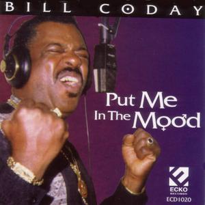 Bill Coday的專輯Put Me In The Mood