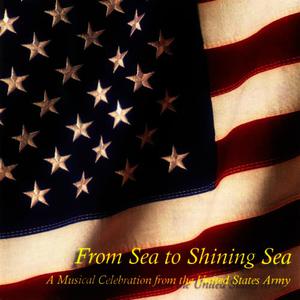 US Army Band的專輯From Sea To Shining Sea