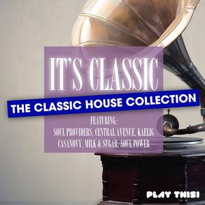Various Artists的專輯It's Classic - the Classic House Collection