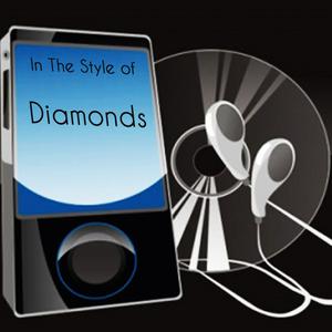 收聽Precision Tunes的Diamonds (Rihanna Tribute)歌詞歌曲