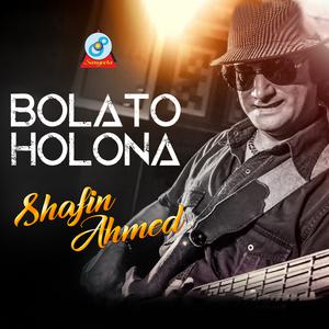Shafin Ahmed的專輯Bolato Holona