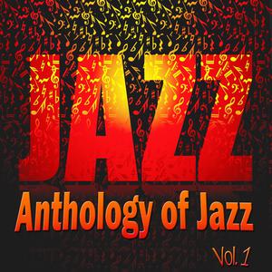 Various Artists的專輯Anthology of Jazz, Vol. 1