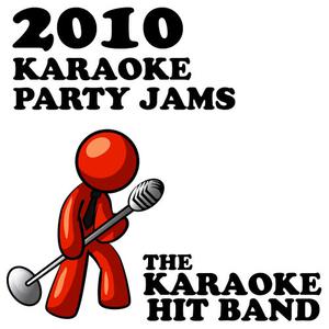 The Karaoke Hit Band的專輯2010 Karaoke Party Jams