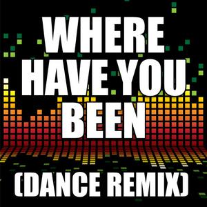 收聽Ester Dean的Where Have You Been (Dance Remix)歌詞歌曲