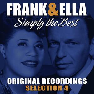 Ea Fitzgeraldll的專輯Frank & Ella - Simply The Best - Selection 4