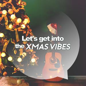 Let's get into the Xmas vibes！