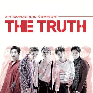2017 FTISLAND LIVE [The Truth] IN HONG KONG 預習
