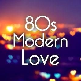 80s Modern Love