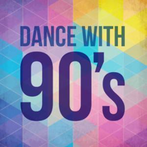 Dance with 90's