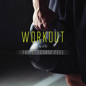 WORKOUT with the Electric feel