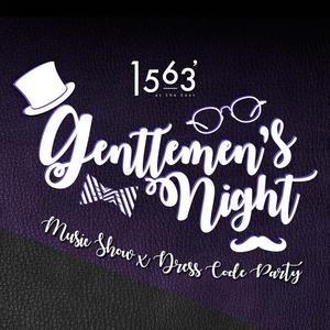 Be A Gentleman - 1563 Gentlemen's Night Music Show