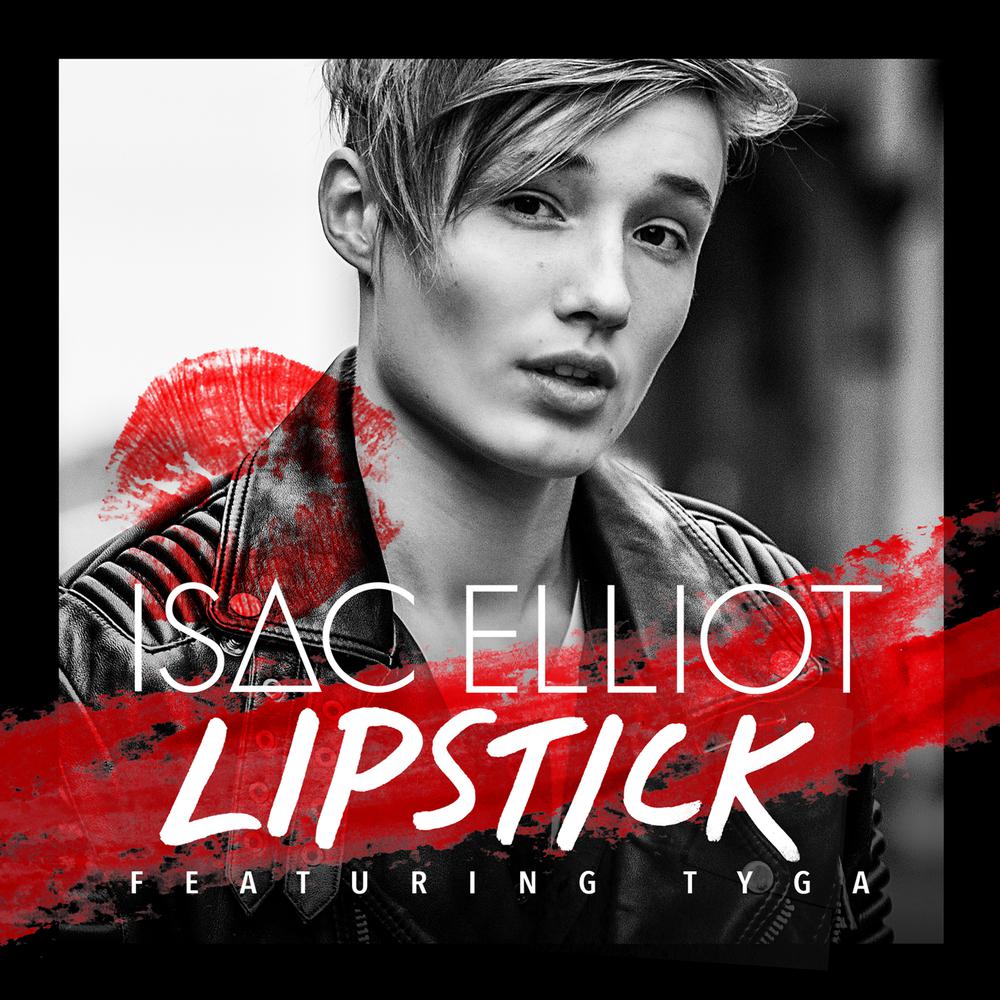 Lipstick 2015 Tyga; Isac Elliot Lipstick 2015 Tyga; Isac Elliot