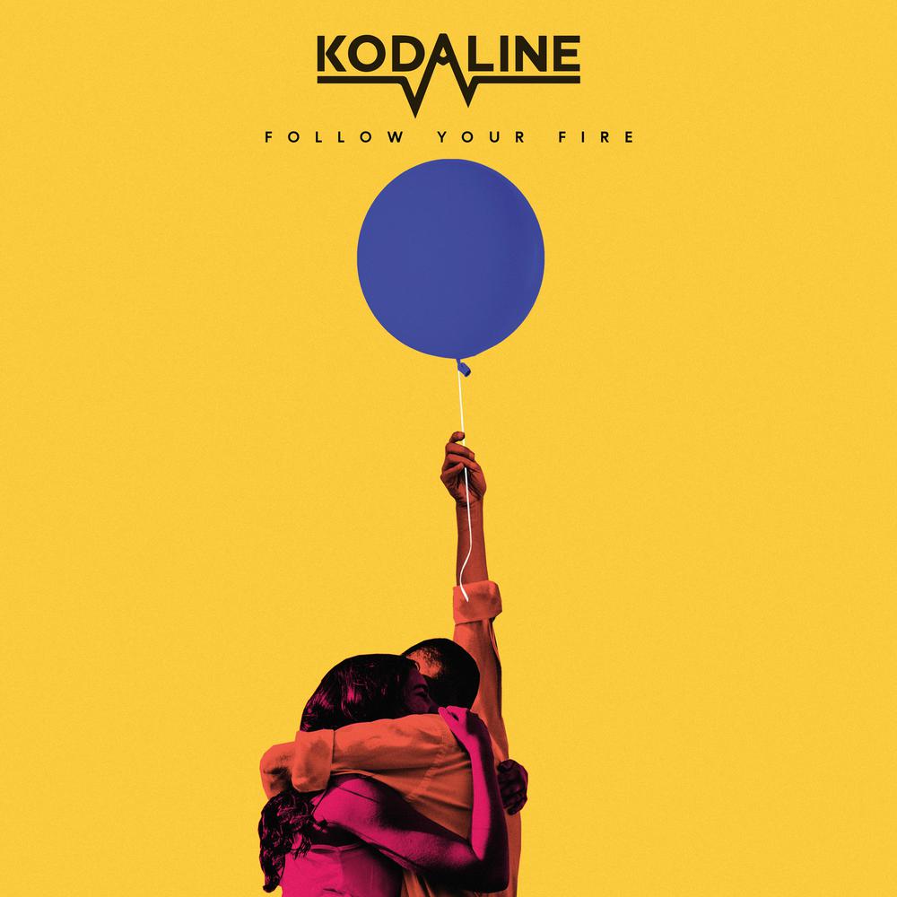 Follow Your Fire 2018 Kodaline Follow Your Fire 2018 Kodaline