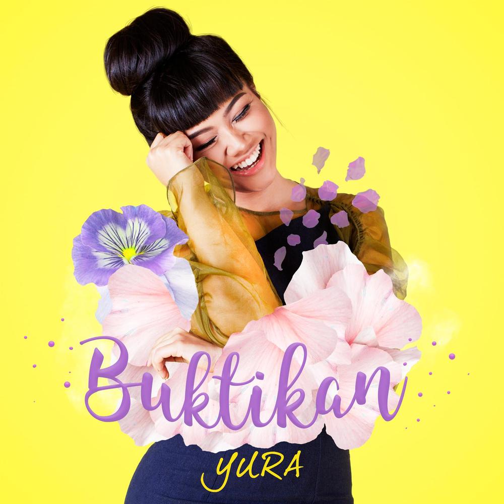 Buktikan 2017 Yura Yunita Buktikan 2017 Yura Yunita