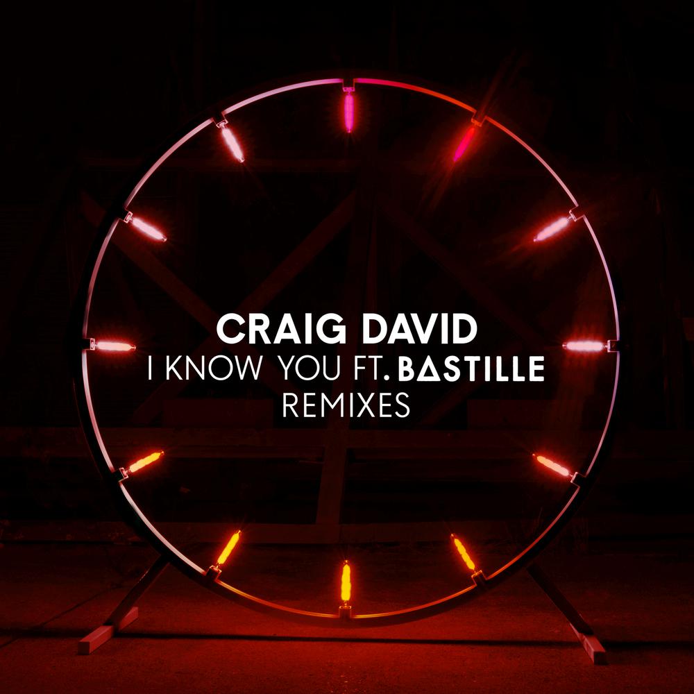 I Know You (Sobr Remix) 2018 Craig David; Bastille I Know You (Sobr Remix) 2018 Craig David; Bastille